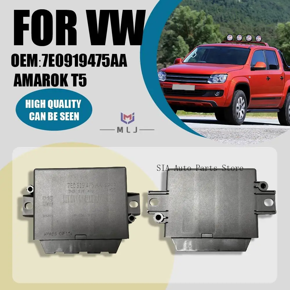 

Car Reversing System Control Module Auto Parts For VW Amarok T5 Parking Distance Control Unit Park Control Module OE 7E0919475AA