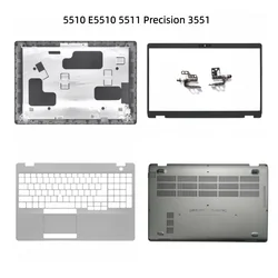 New Laptop LCD Back Bezel Frame Top Palmrest Upper Bottom Cover Case For Latitude 5510 E5510 5511 Precision 3551 Shell