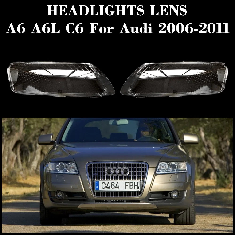 

Front Headlight Shell Headlamp Transparent Lampshade Cover Lens A6 A6L C6 For Audi A6 A6L C6 2006 2007 2008 2009 2010 2011