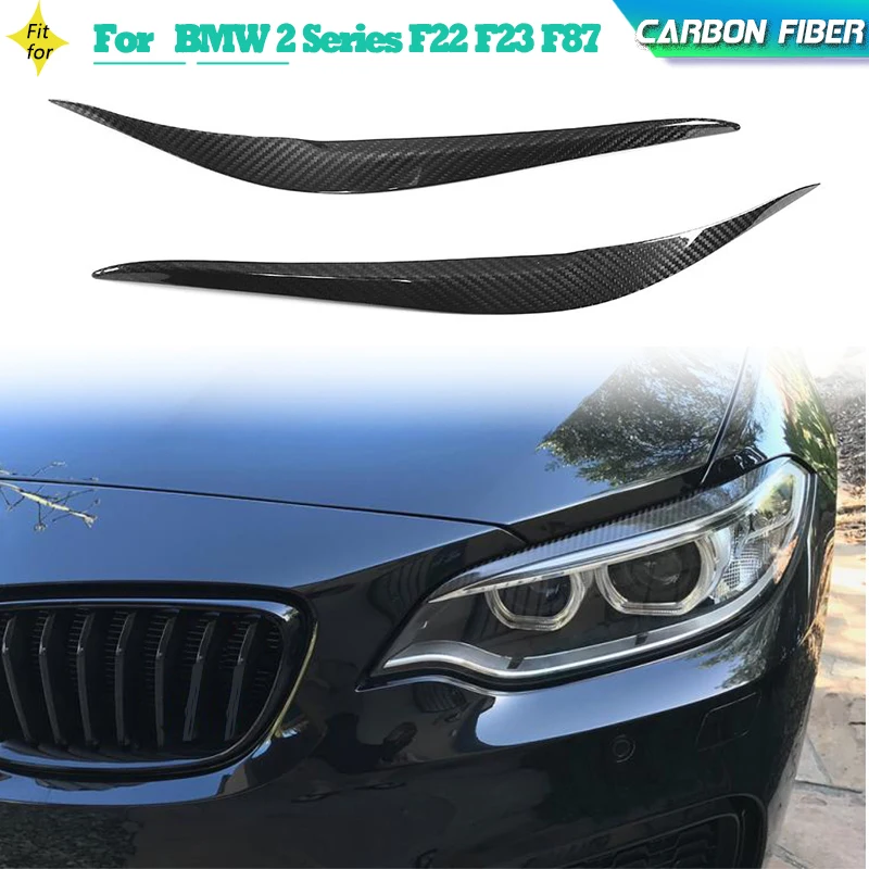 

Передние фары автомобиля из углеродного волокна для BMW F87 M2 F22 F23 220i 228i M235i M Sport Coupe 2-дверные 2014-2018 веки ресницы