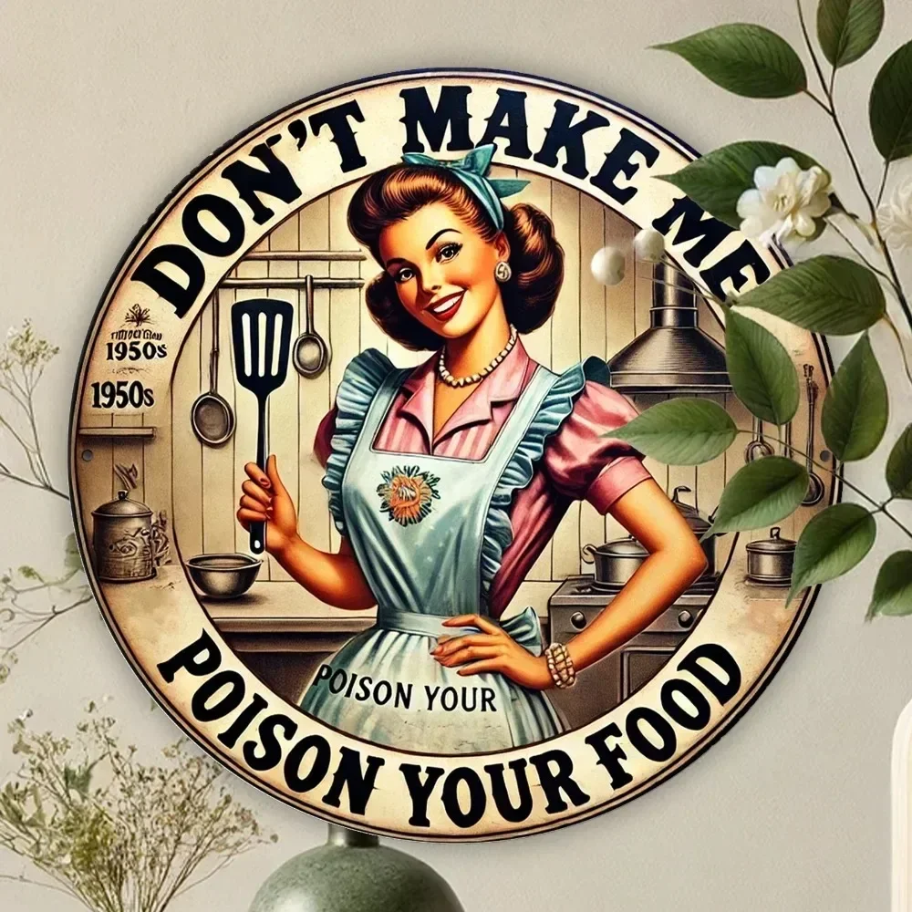 2D 1950s Retro Housewife Pattern Round Iron Tin Plaque 7.87x7.87 Inch Funny Kitchen Slogan Metal Sign Cafe Home Wall Decor