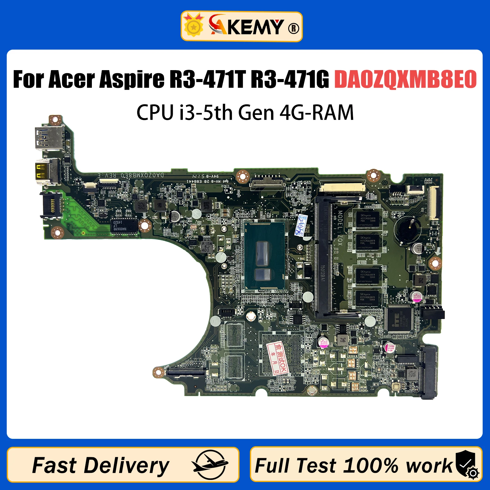 

AKEMY DA0ZQXMB8E0 Mainboard For Acer Aspire R3-471 R3-471T R3-471G Laptop Motherboard With Core i3-5th Gen CPU 4GB RAM DDR3L