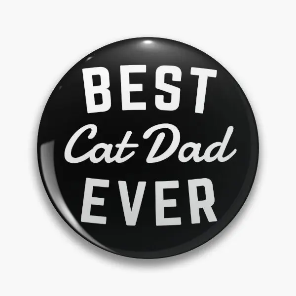 Best Cat Dad Ever Black  Soft Button Pin Creative Jewelry Cartoon Fashion Clothes Collar Lapel Pin Brooch Decor Cute Women Funny