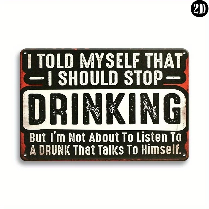 CIFBUY Funny Vintage Beer Sign I Promised Myself I Would Quit Smoking Aluminum Wall Art Waterproof Durable for Man Cave Bar Gara
