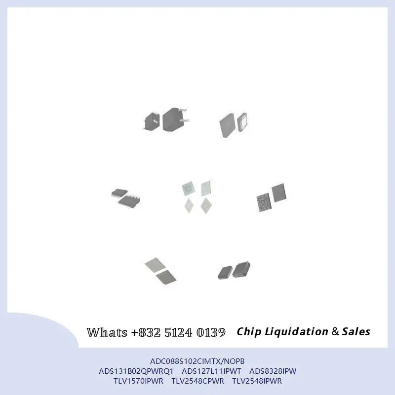 chip ADC088S102CIMTX/NOPB ADS131B02QPWRQ1 ADS127L11IPWT Electronic componentADS8328IPW TLV1570IPWR TLV2548CPWR