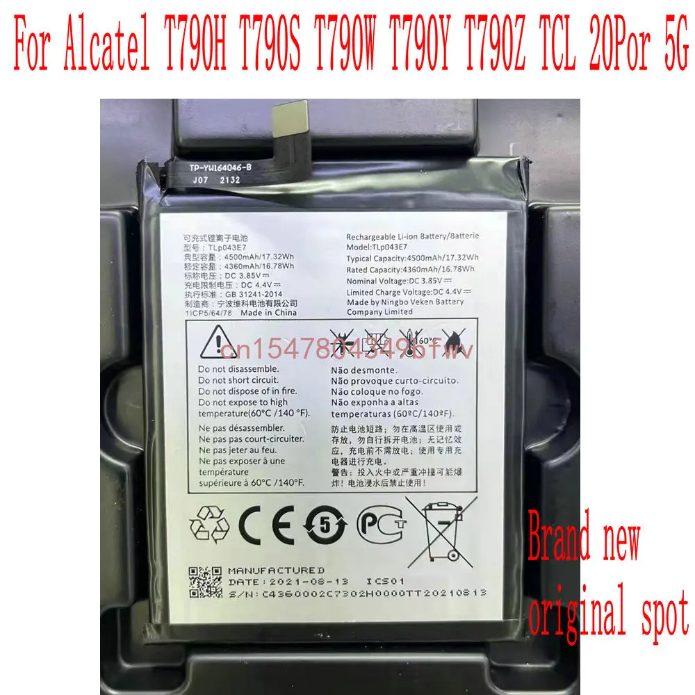 

Brand new original 4500mAh TLP043E7 Battery For Alcatel T790H T790S T790W T790Y T790Z TCL 20Por 5G Mobile Phone