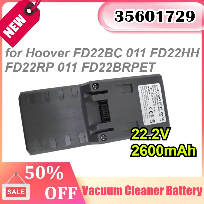 

35601729 22.2V 2600mAh for Hoover FD22BC 011 FD22HH FD22RP 011 FD22BRPET Vacuum Cleaner Battery