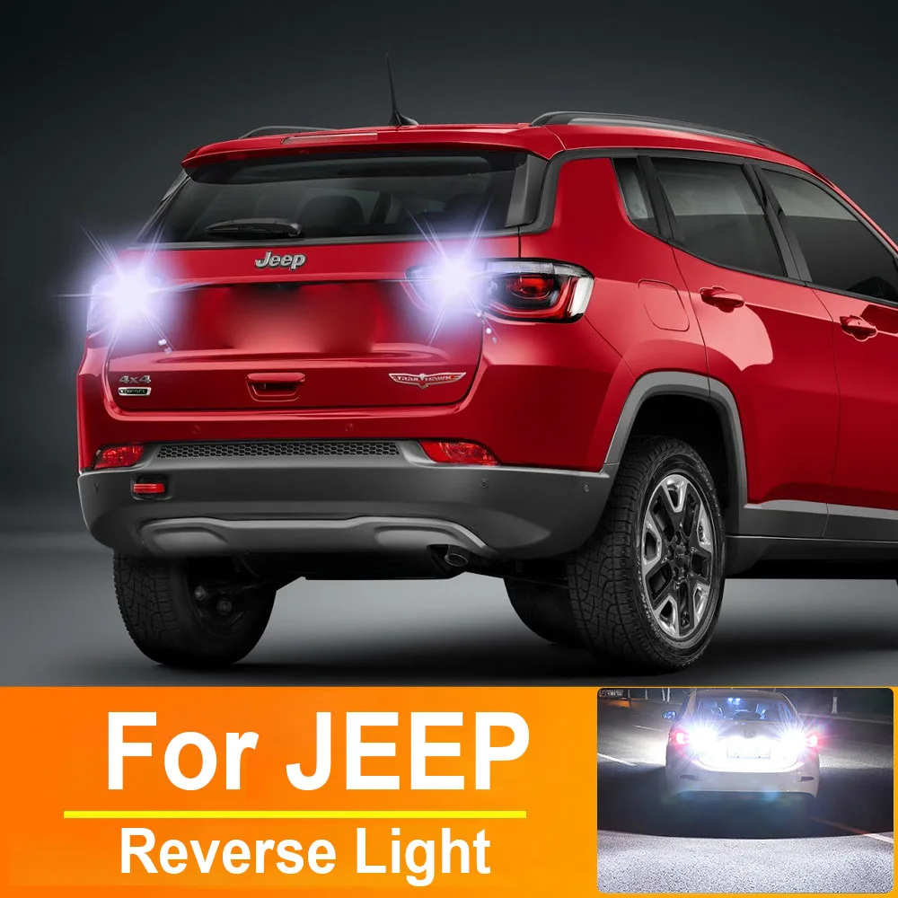 2 pièces LED feu de recul lampe de secours T15 W16W pour Jeep Wrangler Jk boussole Renegade Cherokee