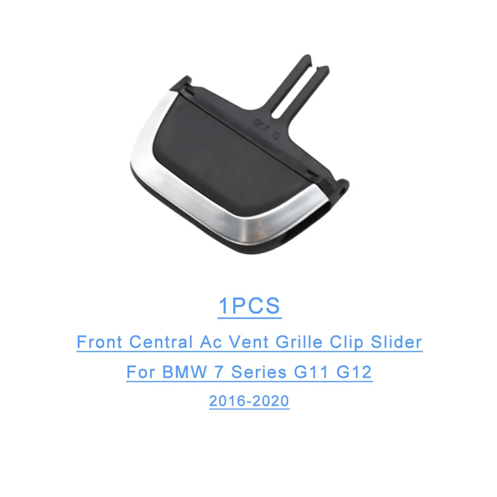 

For BMW 7 Series G11 G12 1PCS Front Central Ac Vent Grille Tab Clip Slider