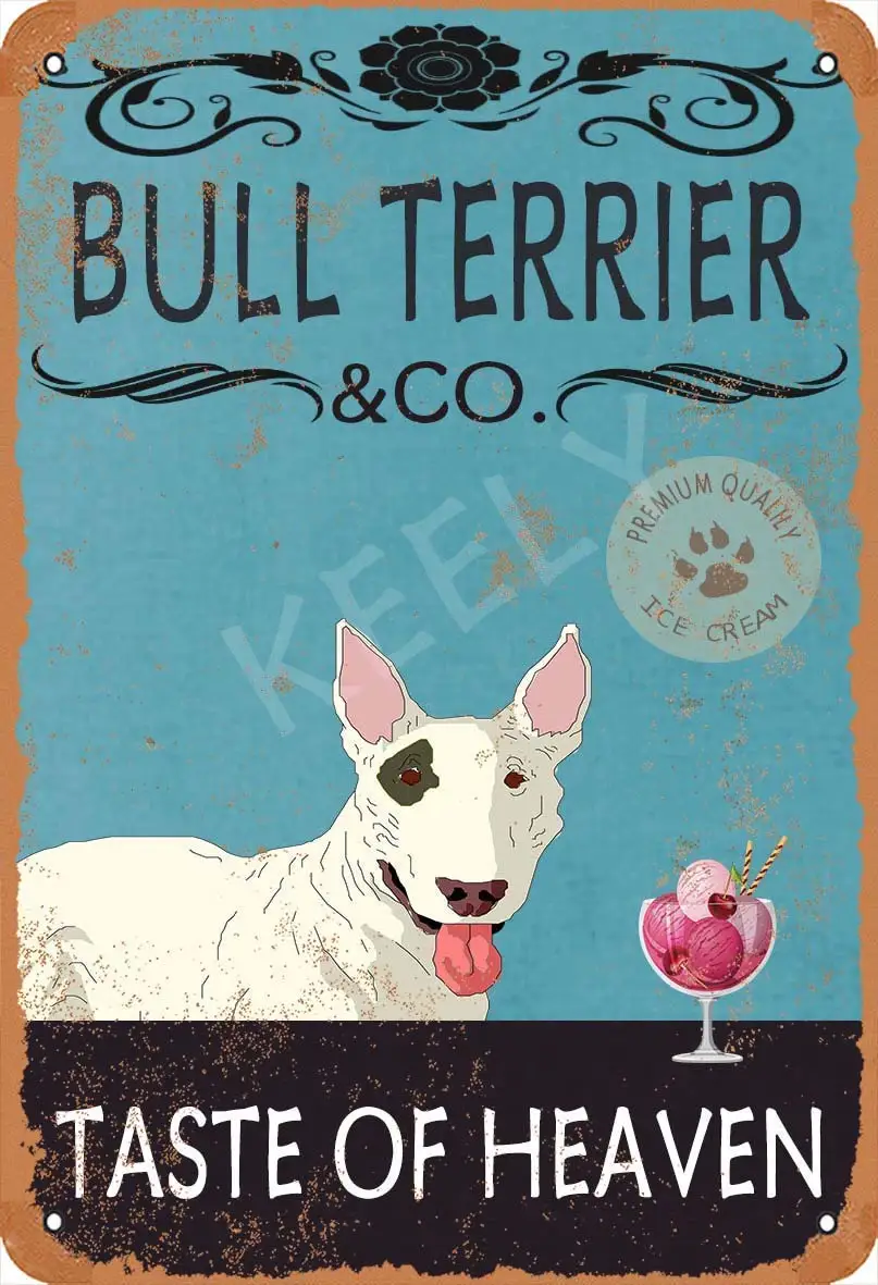 

SLALL Bull Terrier собака мороженое компания ретро уличный Знак Домашний металлический жестяной знак бар кафе Автомобиль Мотоцикл гаражное украшение Su