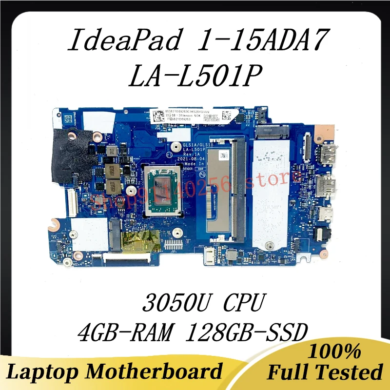 Mainboard GLS1A/GLS1B LA-L501P For Lenovo IdeaPad 1-15ADA7 Laptop Motherboard 5B21D69263 W/ 3050U CPU 4GB-RAM 128GB-SSD 100%Test