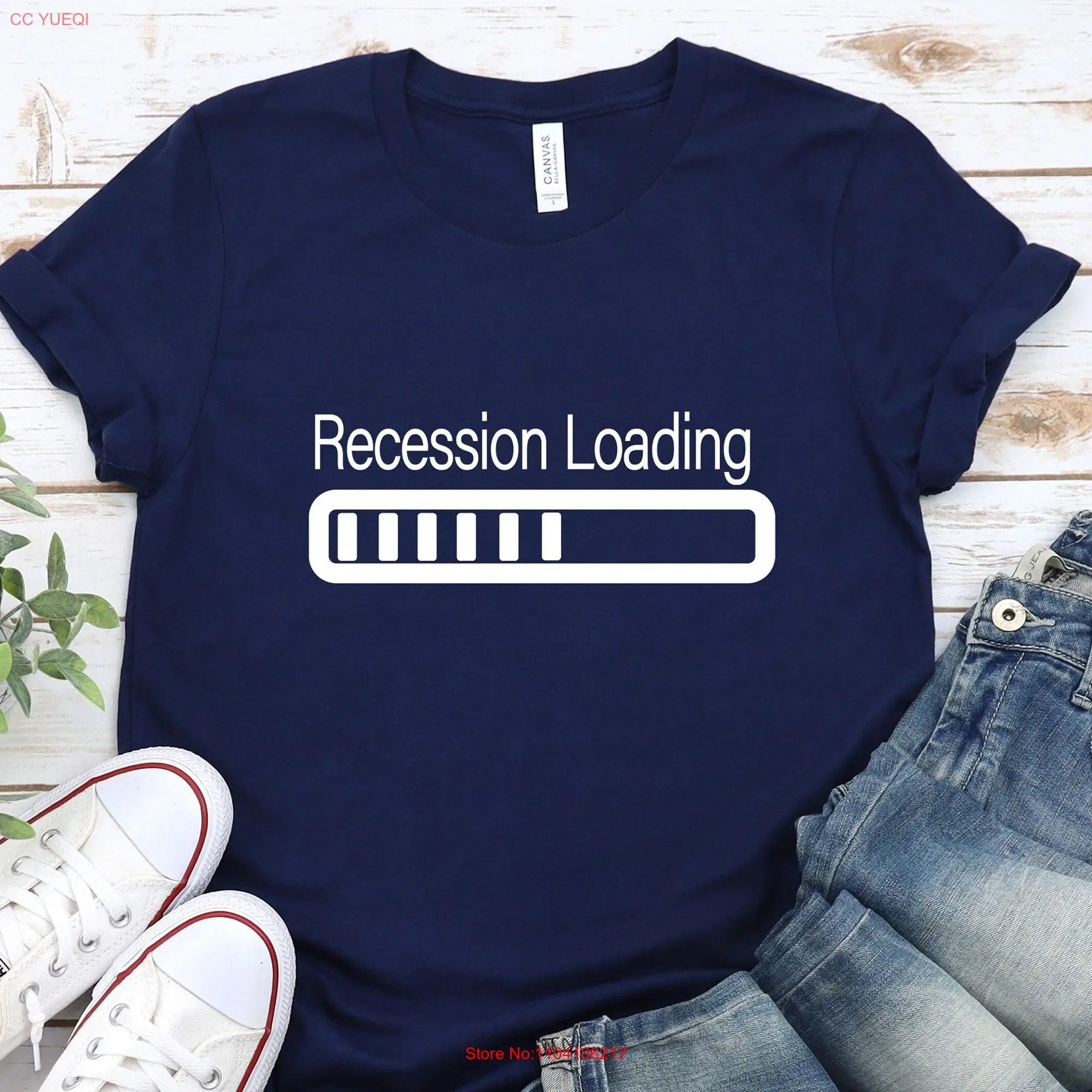 Recession Loading T Shirt ProtesT Economy ActivisT Satirical Poor Lives Matter Political Criticize long or short sleeves