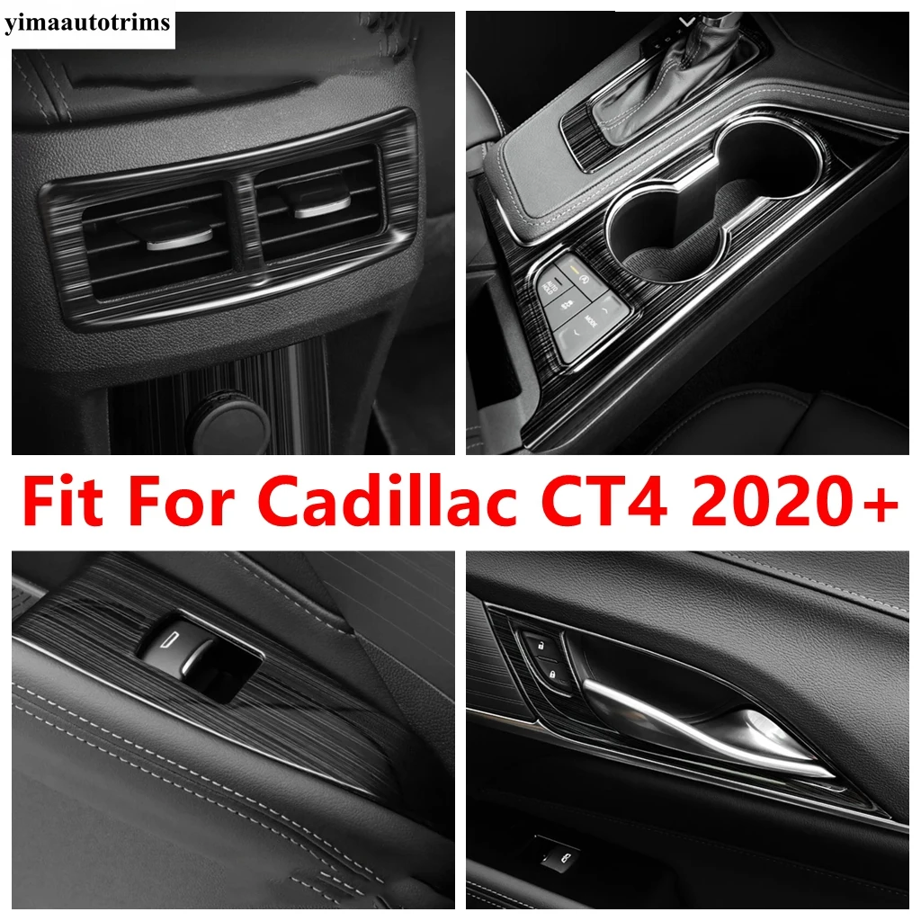 

Gear Shift Water Cup / Window Lift / Rear Box AC Outlet Frame / Handle Bowl Cover Trim Accessories For Cadillac CT4 2020 - 2022