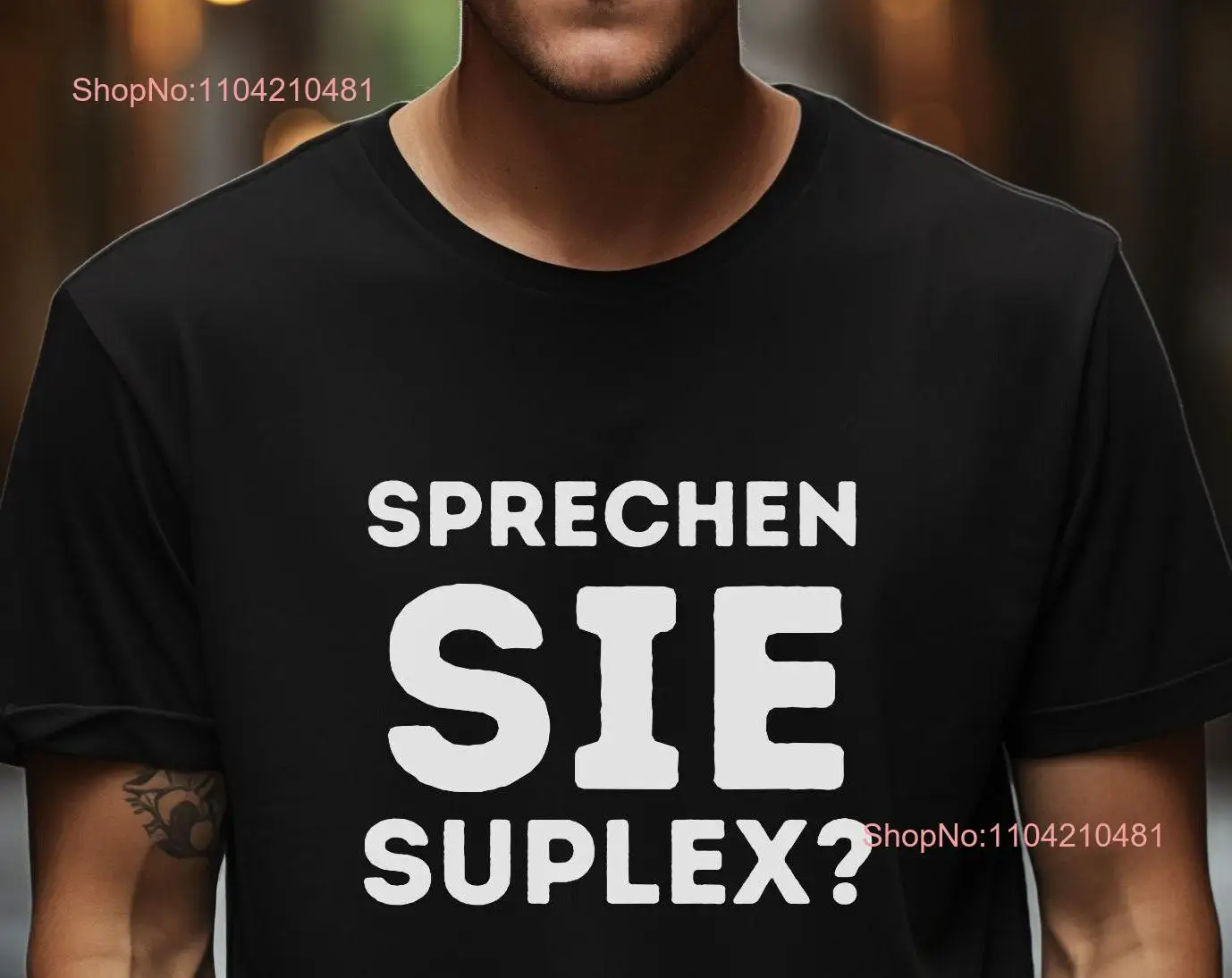 

Sprechen Sie Suplex T Shirt Pro Wrestling Fan long or short sleeves