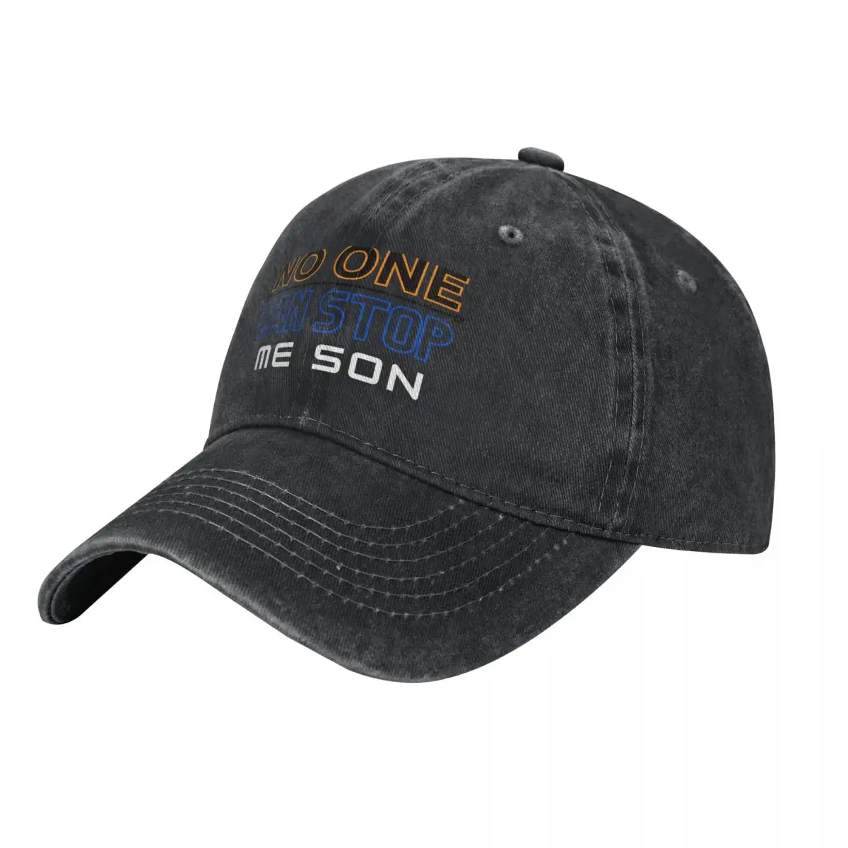 No one can stop me son Baseball Cap Mountaineering Hat Baseball Cap Luxury Cap Designer Man Women's