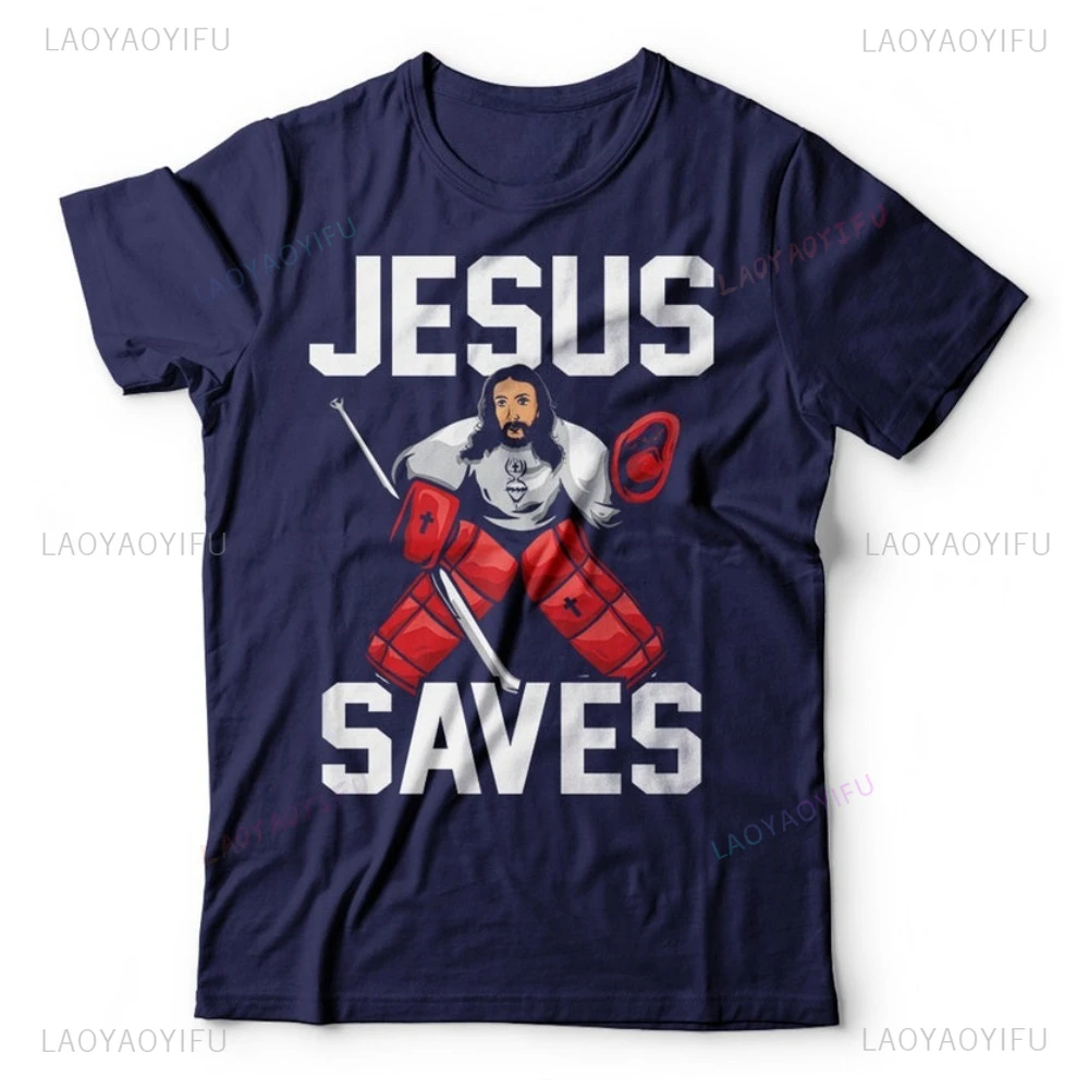 Funny Jesus Saves Hockey Goalie T-Shirt Casual Fashion Loose Harajuku Hip Hop Man Tshirt Short Sleeve Cotton Women Clothing