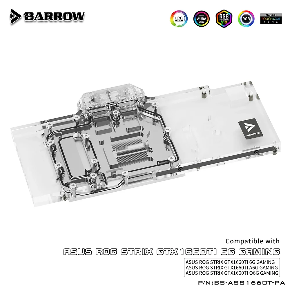 

Barrow GPU Water Cooler Block For ASUS ROG STRIX GTX 1660TI 6G / A6G / O6G Gaming 5V ARGB 3PIN AURA SYNC