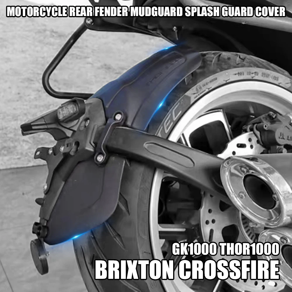 

Fit Brixton Crossfire GK1000 Motorcycle Rear Fender Mudguard Splash Guard Cover FOR Brixton Crossfire GK1000 THOR1000