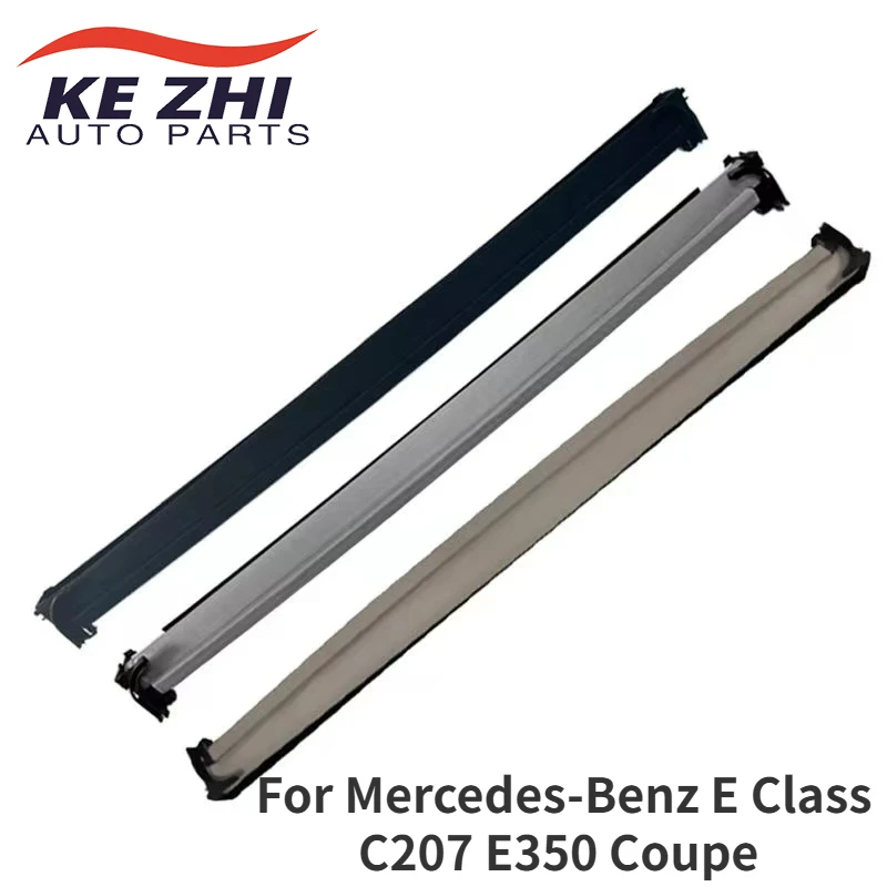 A2077800040 Sunroof Sunshade Curtain Cover Assembly For Mercedes-Benz E Class C207 E350 Coupe Beige Grey Black