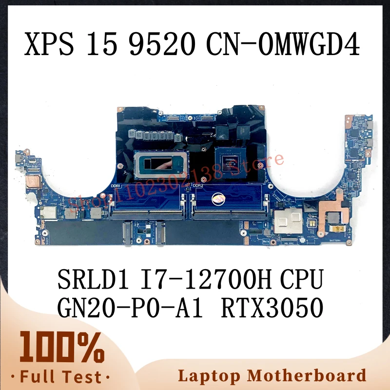 

CN-0MWGD4 0MWGD4 MWGD4 With SRLD1 I7-12700H CPU Mainboard For DELL XPS 15 9520 Laptop Motherboard GN20-P0-A1 RTX3050 100% Tested