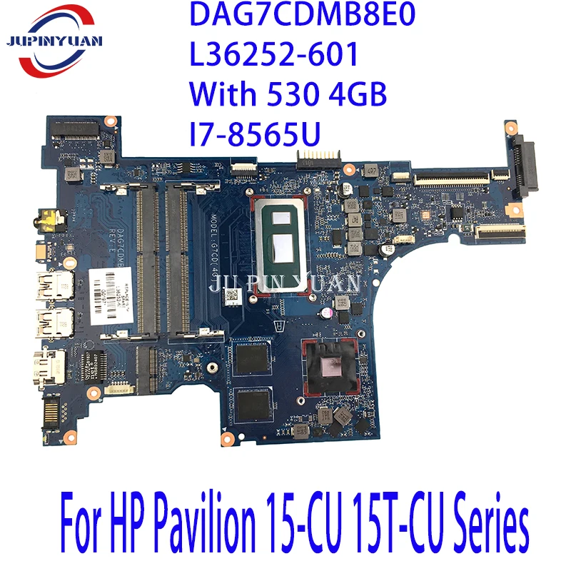 

Подходит для HP Pavilion 15-CU 15T-CU серии материнская плата ноутбука DAG7CDMB8E0 L36252-601 материнская плата с 530 4GB i7-8565U полный тест