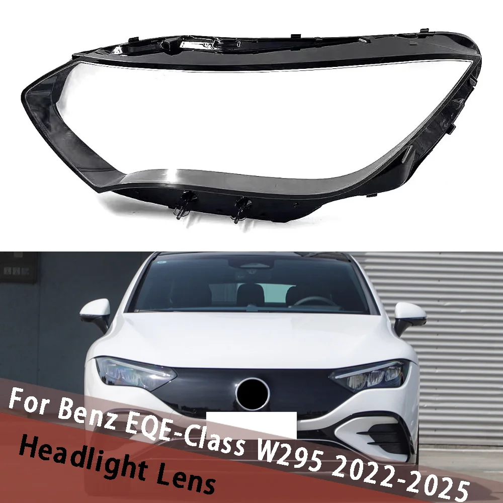 

For Mercedes-Benz EQE-Class W295 2022-2025 Accessories Lampshade Caps Headlight Glass Car Front Headlight Lens Cover Light Shell