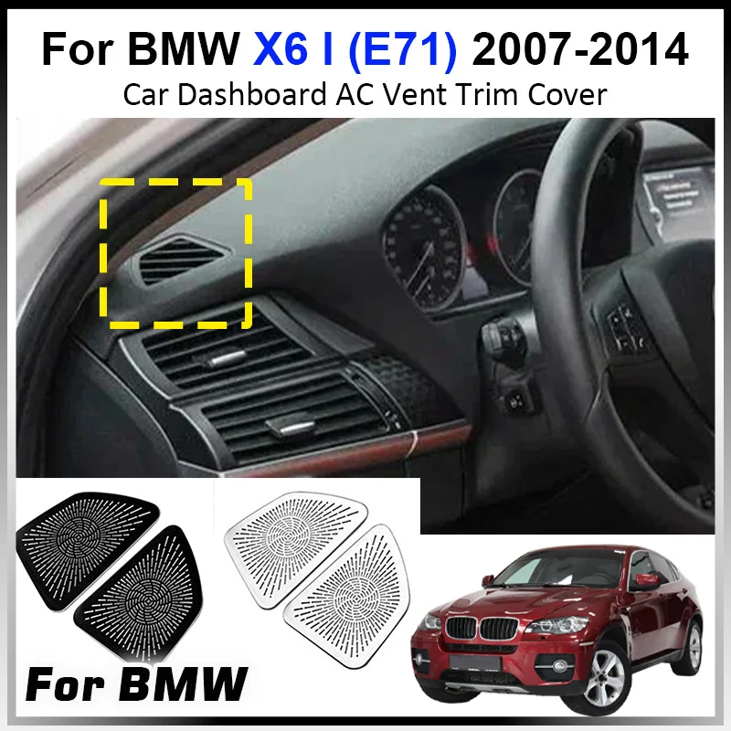 For BMW X6 I E71 2007 08 09 10 11 12 13 2014 Car Dashboard side AC vent protective anti dust cover sticker accessories interior