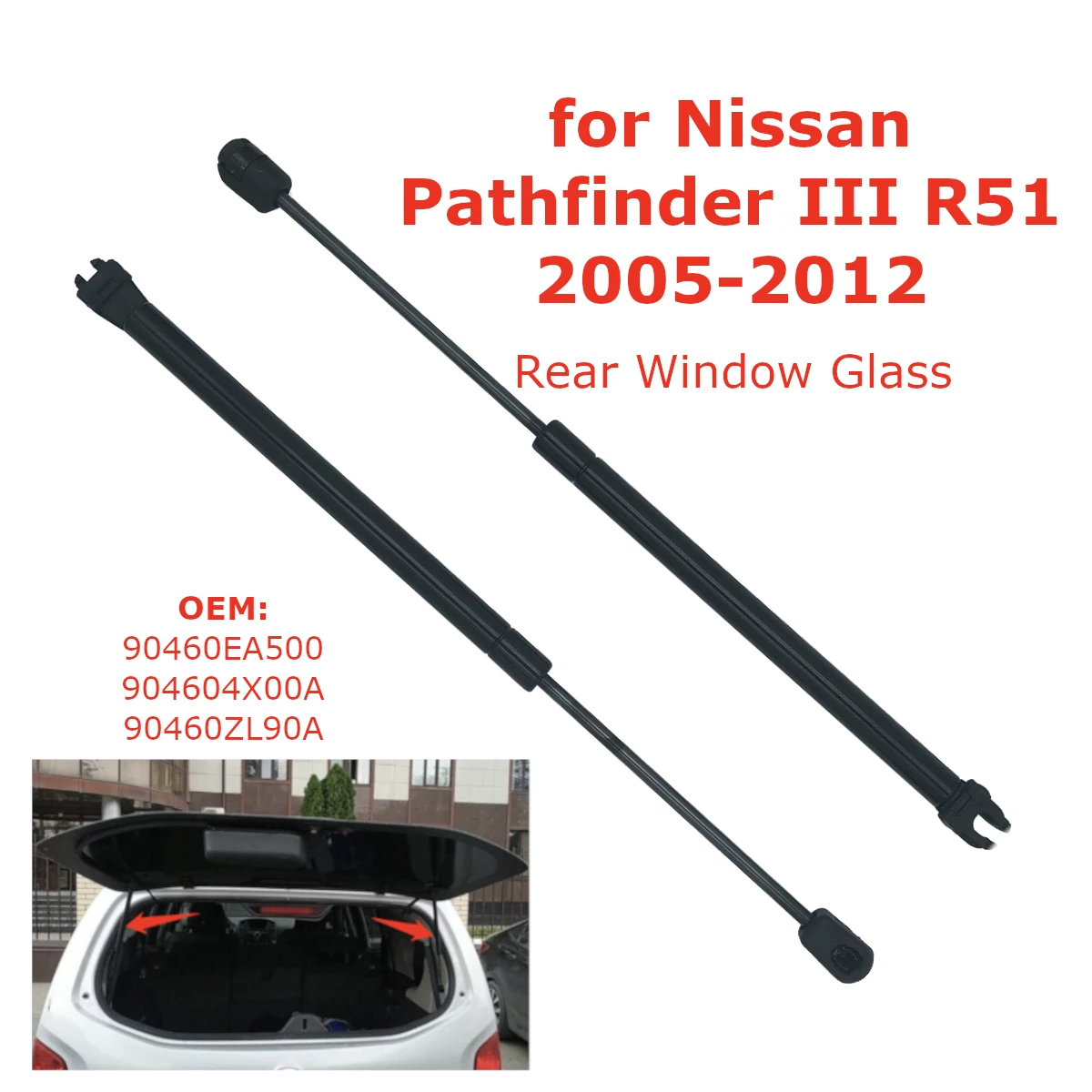 Amortiguador de resortes de Gas para ventana trasera de coche, barra de soporte de elevación para Nissan Pathfinder R51 2005-2012, 90460ZL90A