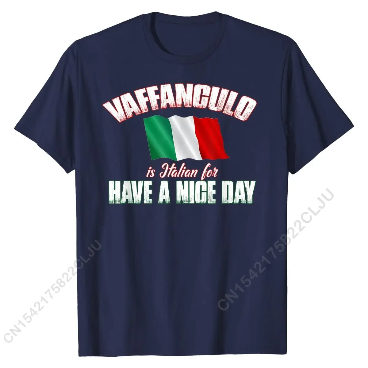 Vaffanculo Have A Nice Day Shirt - Funny Italian T-Shirt T-Shirt Cotton Student Men Tees Group Tshirts Design Plain