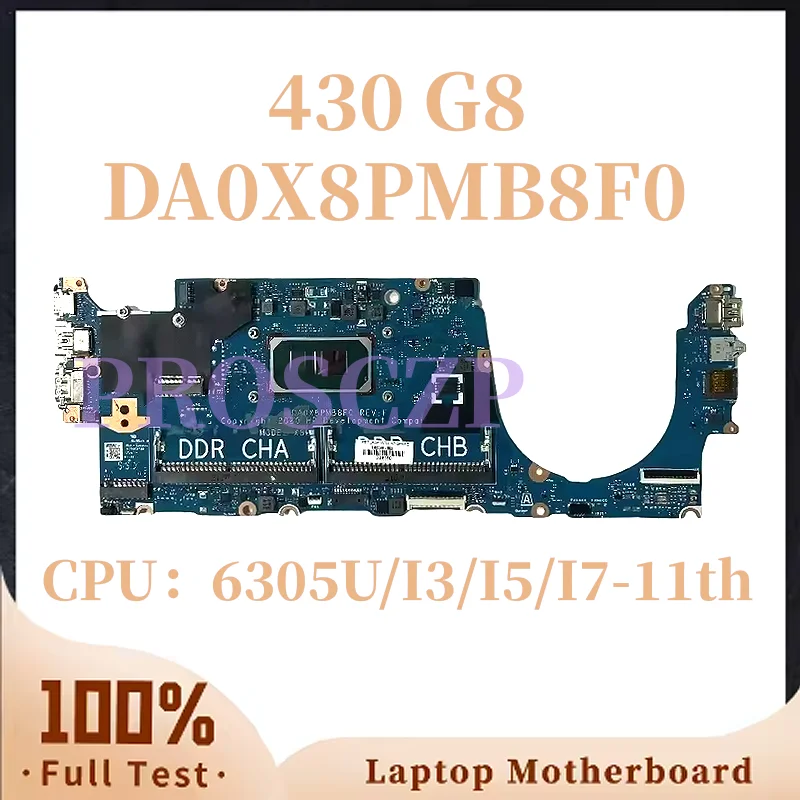 

DA0X8PMB8F0 For HP 430 G8 Motherboard M24273-601 M24275-601 DAX8PMB18A0 DA0X8PMB8G0 6305u i3-1115G4 I5-1135G7 Good Quality