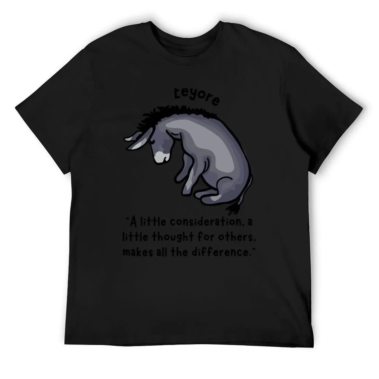 Eeyore Quote About Kindness T-Shirt plus sizes plain quick-drying custom t shirt clothing for men