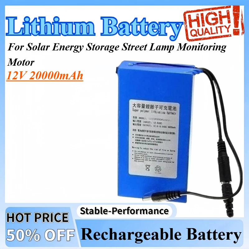 

12V 20000mAh Protective DC Lithium Polymer Super Rechargeable Battery For Solar Energy Storage Street Lamp Monitoring Motor