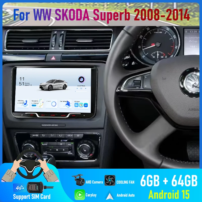 

9'' For VW SKODA Superb 2008-2014 Car Radio 4G SIM Android 15 Auto GPS Steering Wheel Control Head Unit 2DIN Google Map FM BT