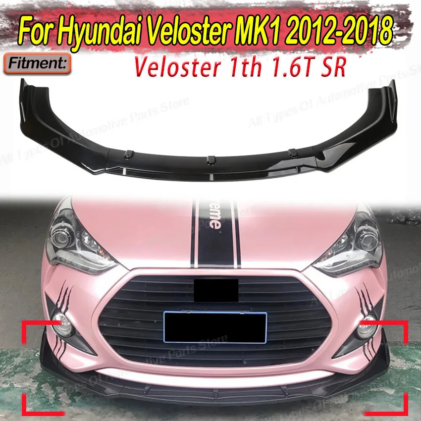 

Car Front Bumper Lip Spoiler for Hyundai Veloster MK1 Veloster 1th 1.6T SR 2012-2018 Splitter Blade Auto Parts Body Kits Tuning
