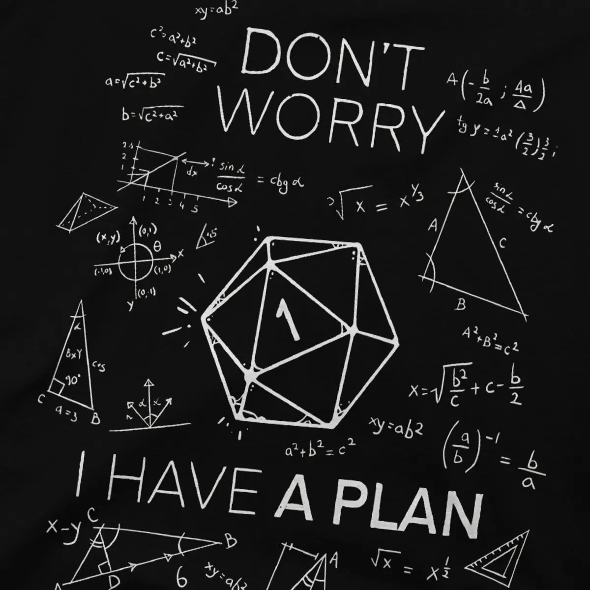 Creative I Have A Plan T-Shirts For Men Crewneck Pure Cotton T Shirts Dice Short Sleeve Tees Printed Clothes