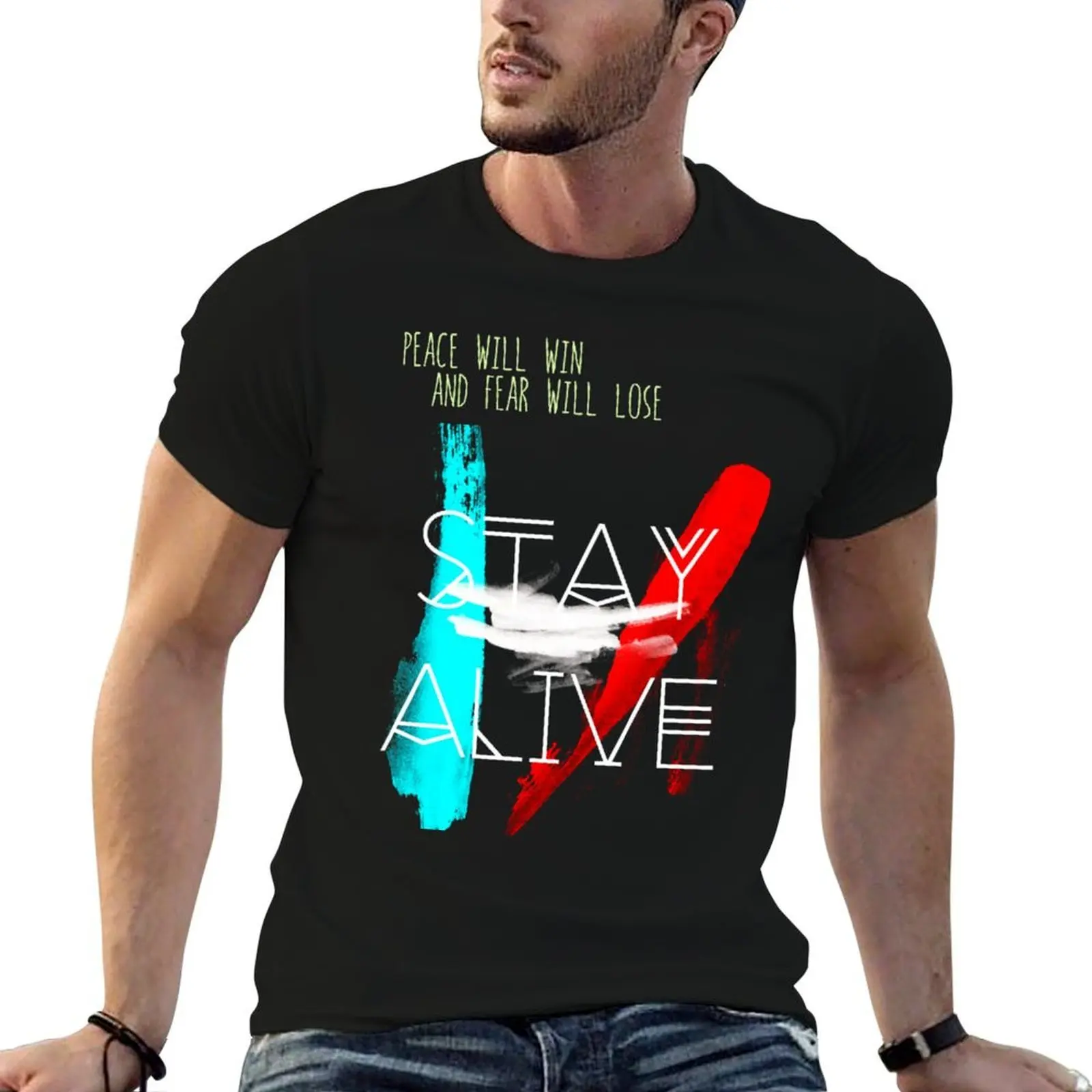 La paix emportera la victoire, la peur perdra - T-shirt avec citations « Stay Alive » - T-shirt pour les fêtes, assorti à tout