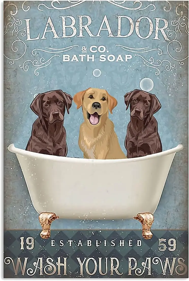 Bathtub Dog Retro Metal Tin Sign, Labrador Retriever Bathing Soap Foam Poster Vintage Toilet Cave Bar Home Bathroom Wall De sign