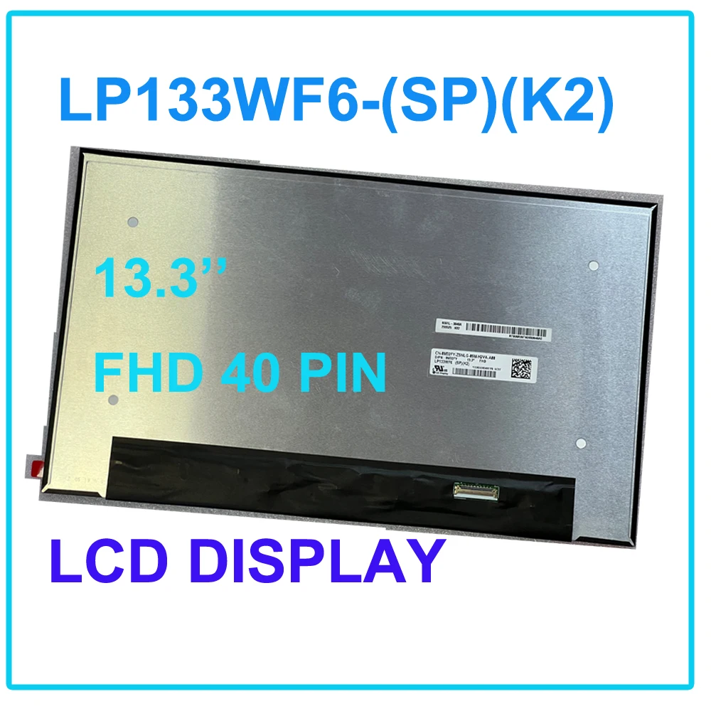 13.3 inch FHD Laptop LCD Screen Panel EDP 40 Pins With Touch Function LP133WF6-SPK2 LP133WF6 SPK2 LP133WF6-(SP)(K2) LCD