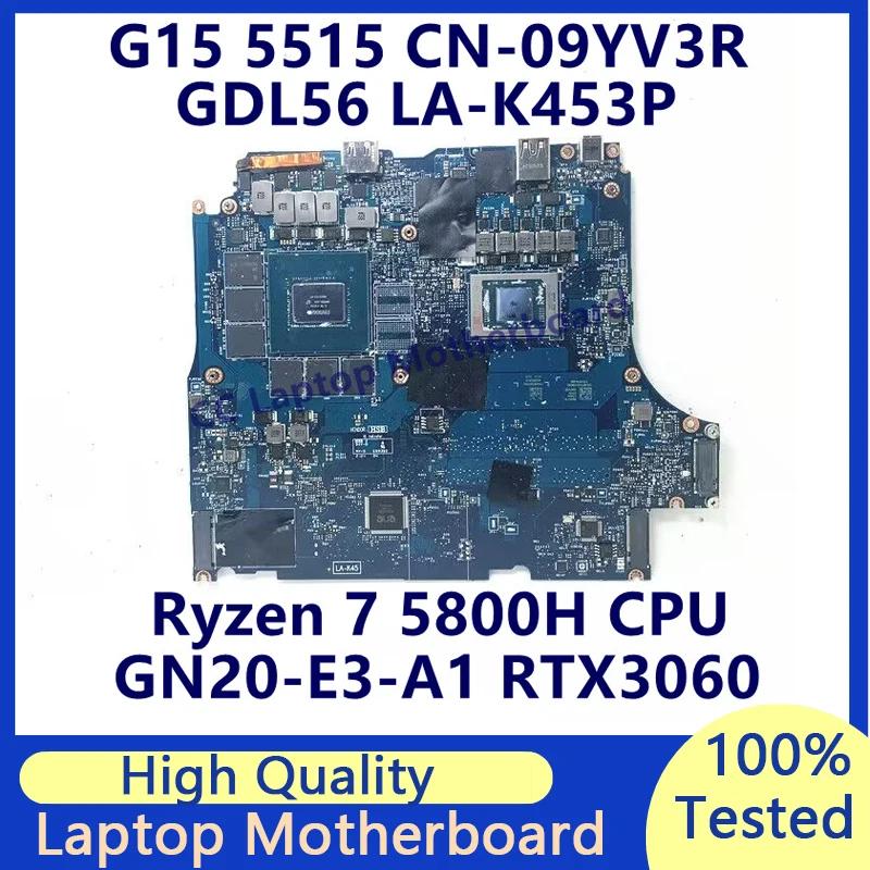 CN-09YV3R 09YV3R 9YV3R For DELL G15 5515 Laptop Motherboard With Ryzen 7 5800H CPU GN20-E3-A1 RTX3060 LA-K453P 100% Tested Good