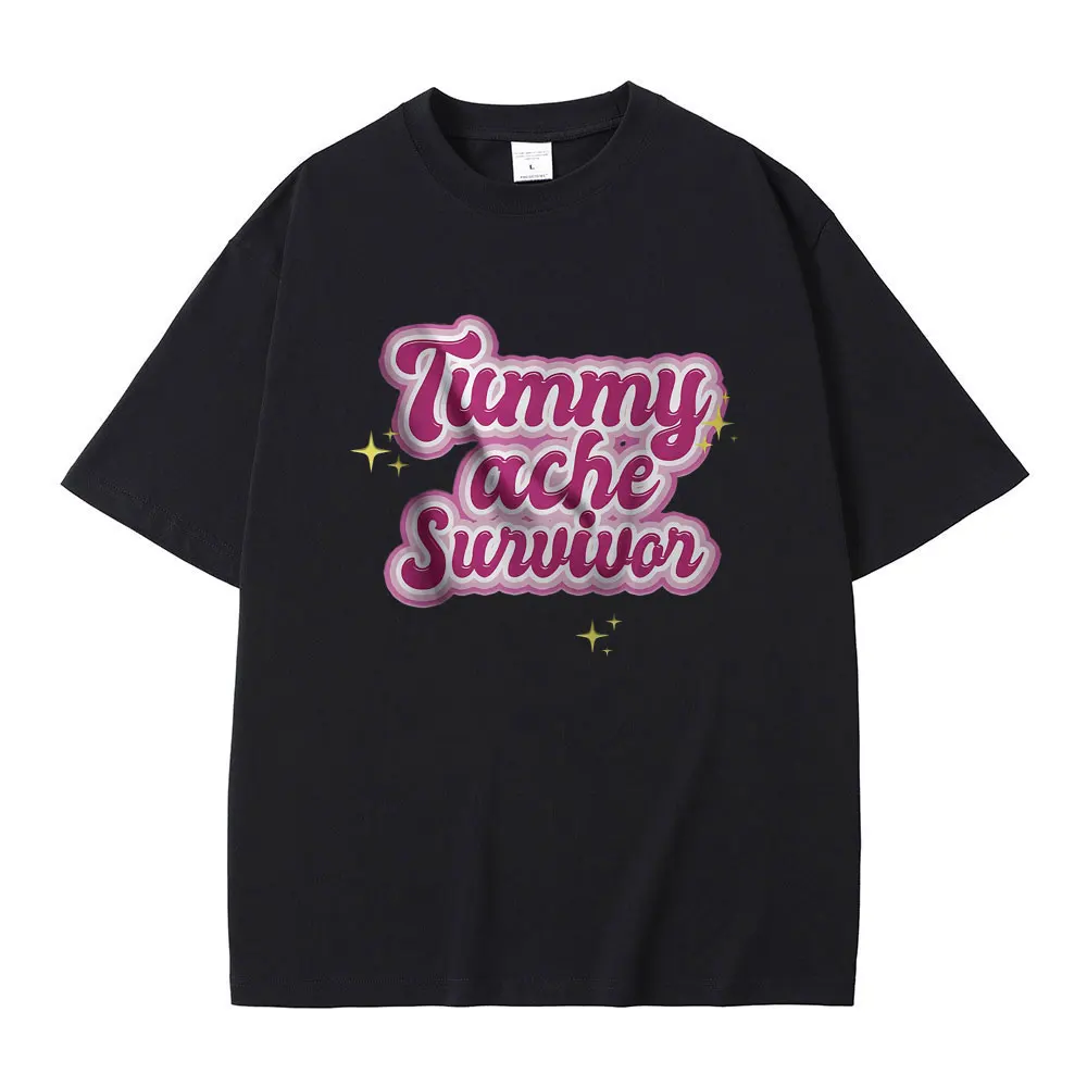 

Tummy Ache Survivor Graphic Print T-shirt Male Meme Oversized Cotton T Shirts Men Women's Casual Funny Vintage Short Sleeve Tees