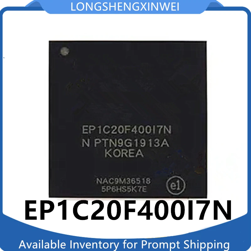 1PCS New Original EP1C20F400I7N EP1C20F400 Field Programmable Gate Array Package FBGA-400 IC