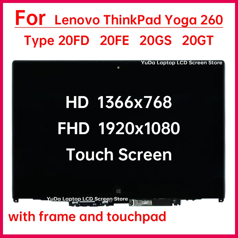 

12,5 "ЖК-сенсорный экран для ноутбука Lenovo ThinkPad Yoga 260 Тип 20FD 20FE 20GS 20GT Дигитайзер + Замена рамки в сборе