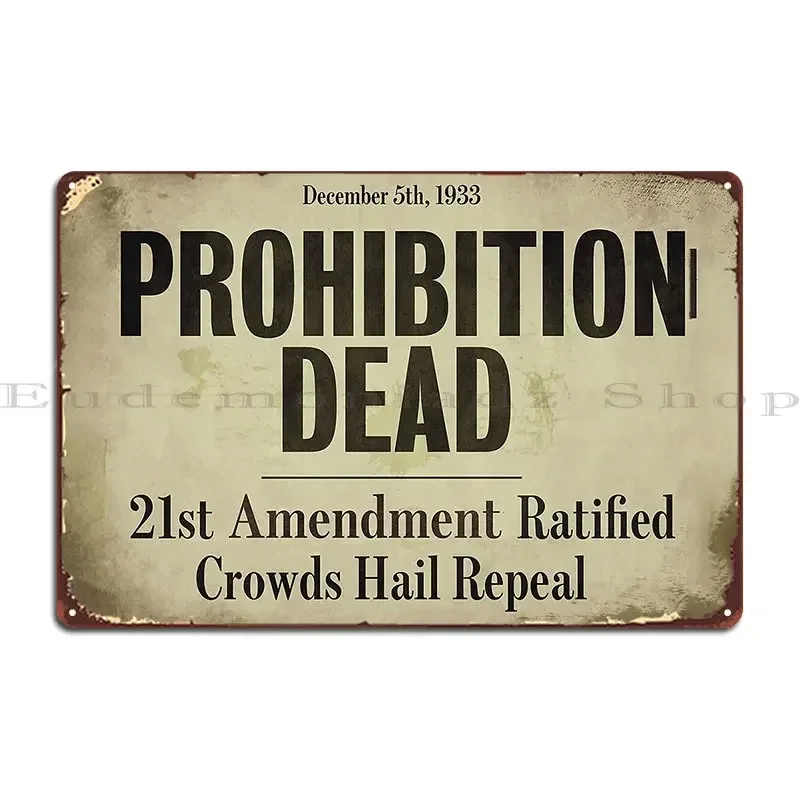 Prohibition Dead Newspaper Headline Metal Signs Plates Club Wall Mural Garage Printed Tin Sign Poster