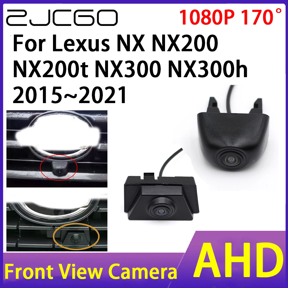 ZJCGO Car Front View Camera AHD 1080P Waterproof Night Vision CCD for Lexus NX NX200 NX200t NX300 NX300h 2015~2021