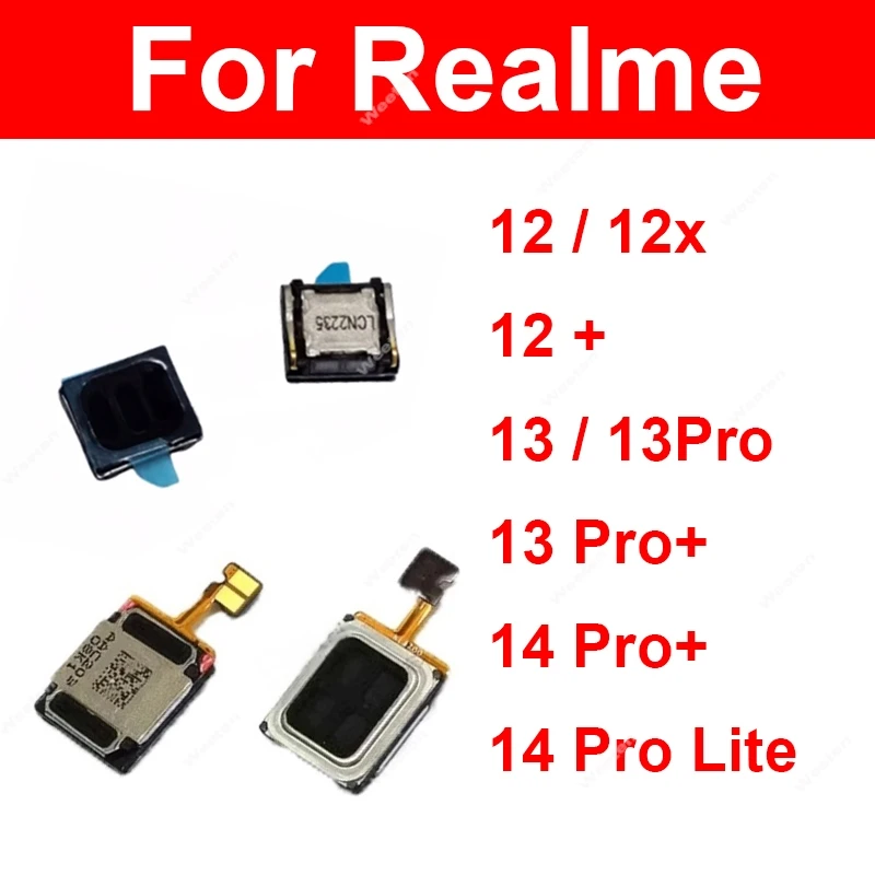 

Динамик динамика для Realme 11 12 12X 12 Lite 13 14 14X Pro Plus Lite 4G 5G Динамик динамик Гибкий кабель Ремонт звукового приемника