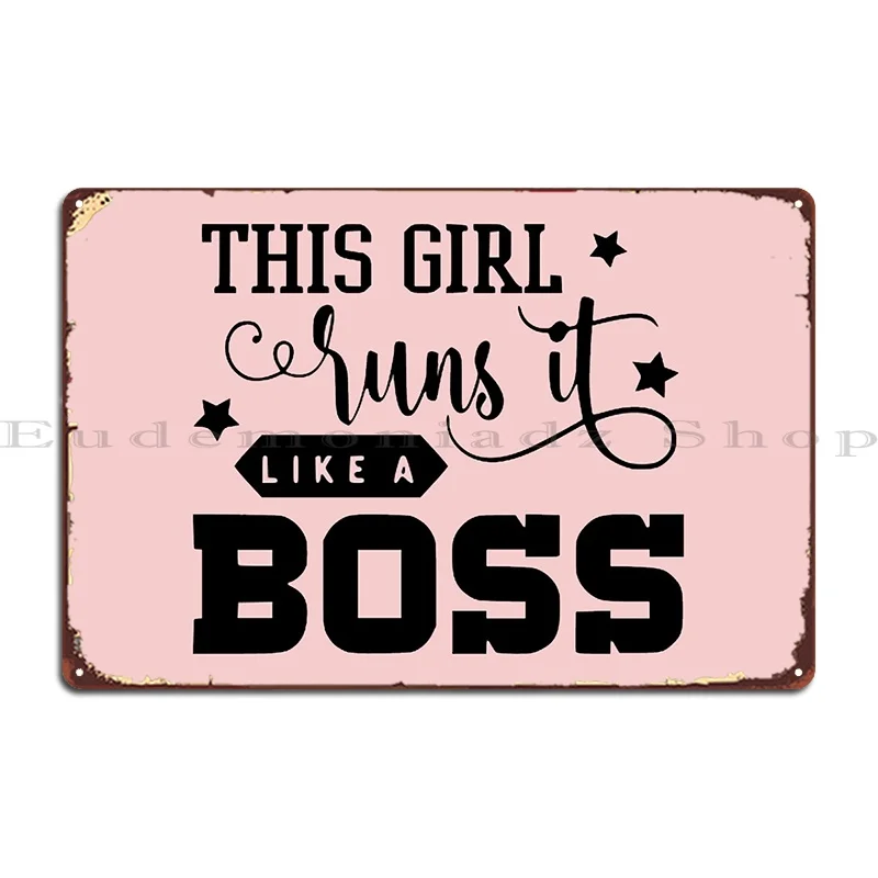 this girl runs it like a boss Metal Plaque Poster Pub Printing Wall Cave personalized Plaques Tin Sign Poster