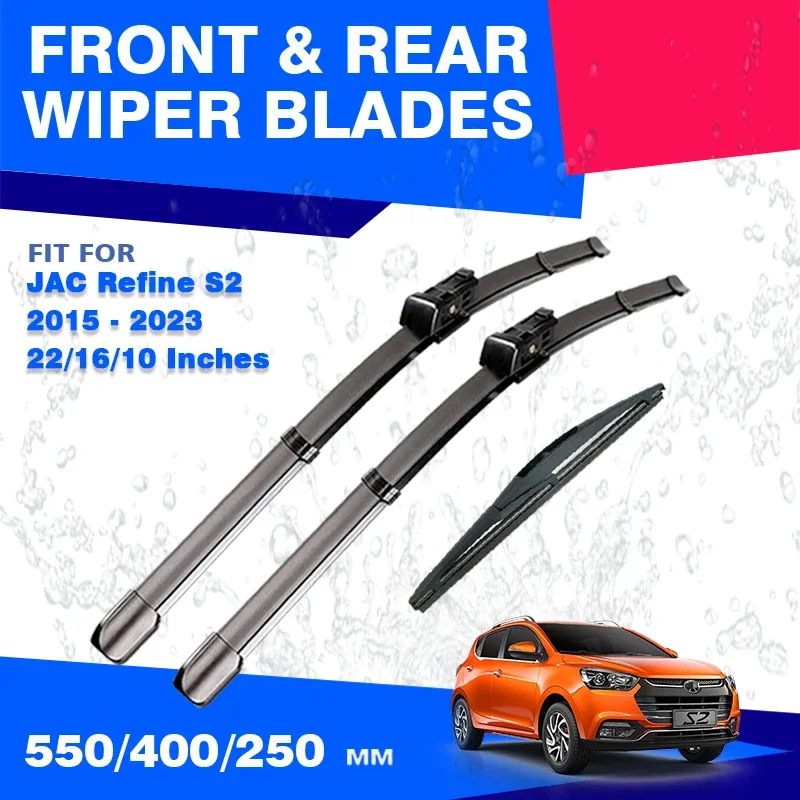 

For JAC Refine S2 2015 - 2023 Front Rear Wiper Blades Windshield Windscreen Quiet Brushes Accessories Rubber Refills 22"+16"+10"