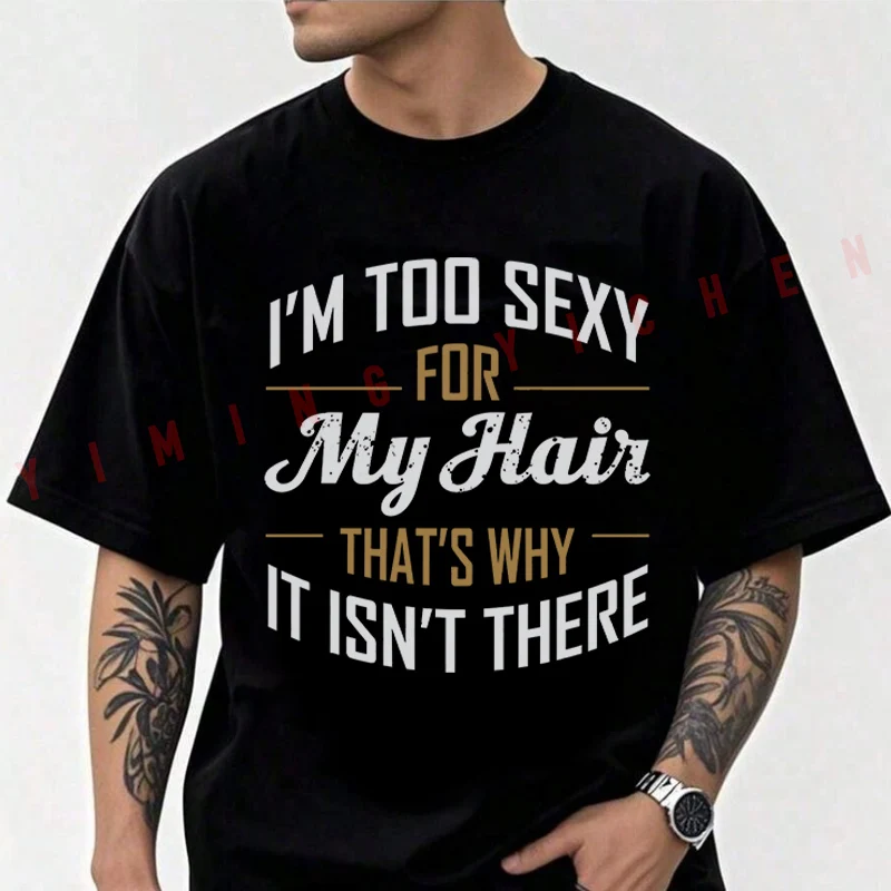 

Men's Moto Cotton T-Shirt I'm Too Sexy For My Hair Tshirt Adventure Casual Fashion Round Neck Top Tee 2026
