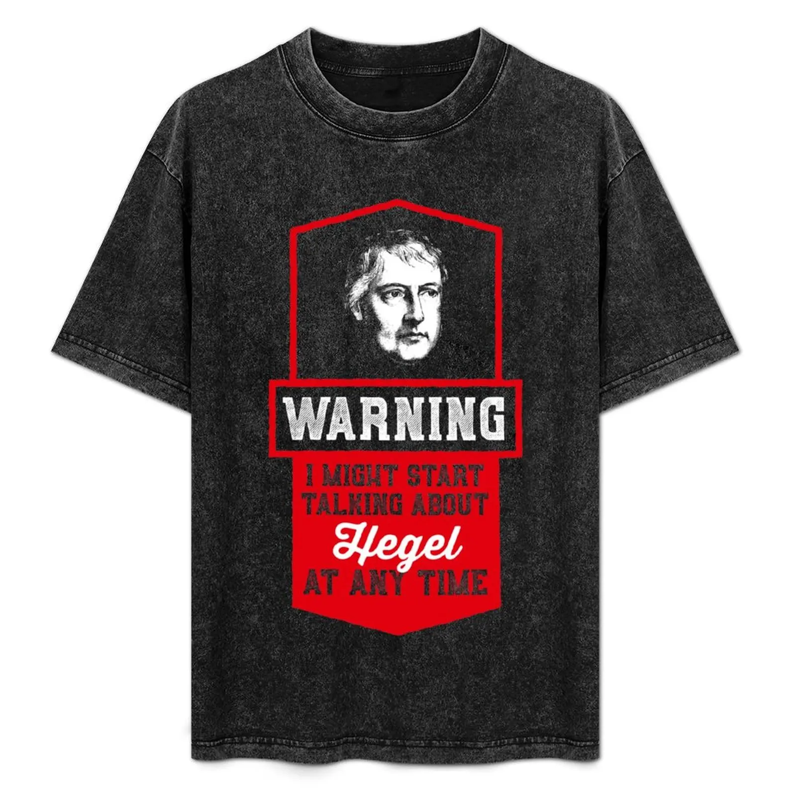 

Warning i might start talking about Hegel- Philosophy Gift T-Shirt Modern Print Casual T-Shirt