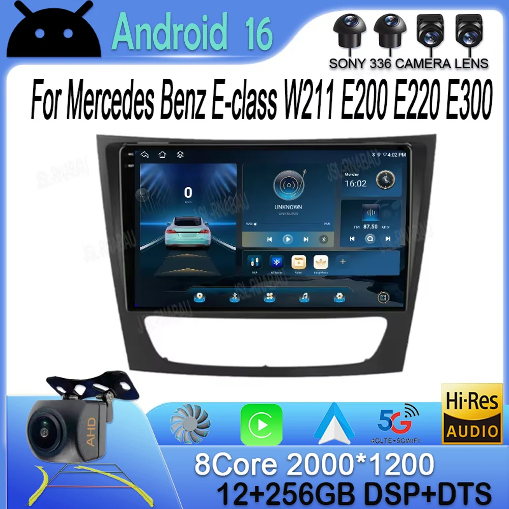 

Android 16 Carplay Car Multimedia For Mercedes Benz E-class W211 E200 E220 E300 E350 E240 E270 E280 CLS CLASS W219 2 din Stereo